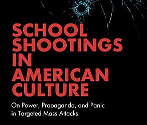Digging Deeper into School Resource Officers: School Shootings in American Culture